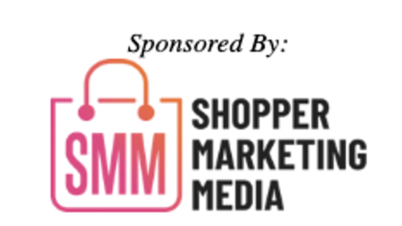 Sponsored by Shopper Marketing Media