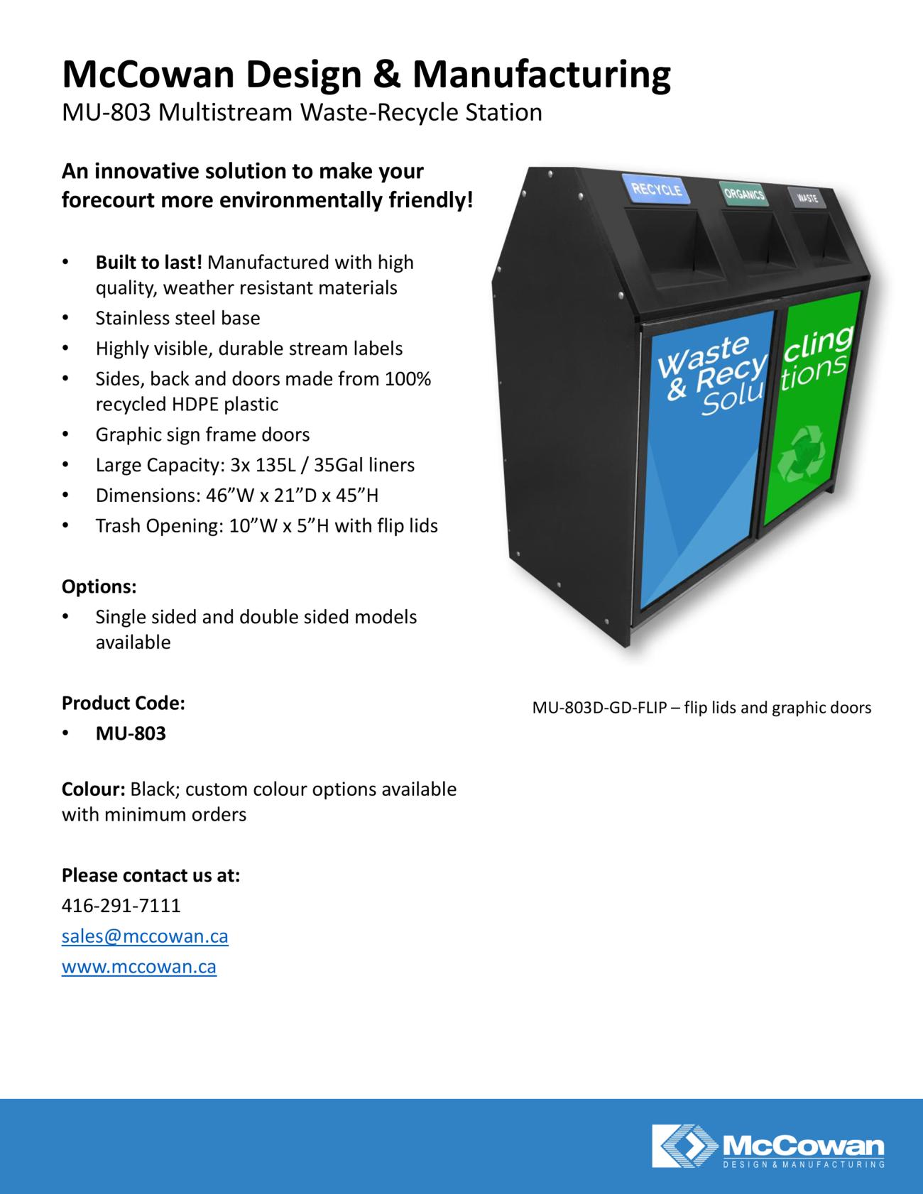 McCowan Design & Manufacturing introduces the MU-803 Multistream Waste Recycle Station.